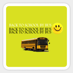 Back To School By Bus Sticker